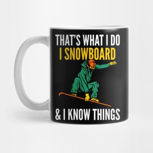 I Snowboard Mug